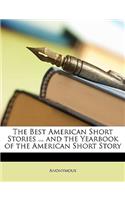 The Best American Short Stories ... and the Yearbook of the American Short Story