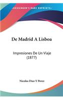 De Madrid A Lisboa