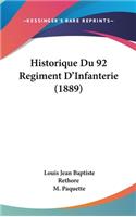 Historique Du 92 Regiment D'Infanterie (1889)