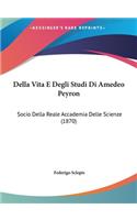 Della Vita E Degli Studi Di Amedeo Peyron