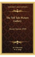The Tell Tale Picture Gallery
