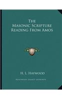The Masonic Scripture Reading from Amos