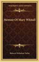 Memoir of Mary Whitall