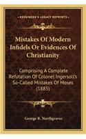 Mistakes of Modern Infidels or Evidences of Christianity