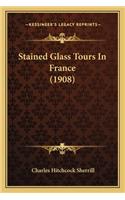 Stained Glass Tours in France (1908)