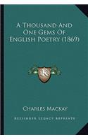 A Thousand And One Gems Of English Poetry (1869)
