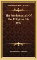 The Fundamentals of the Religious Life (1913)
