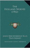 The Holland Wolves (1902)