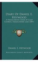 Diary of Daniel E. Heywood