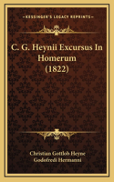 C. G. Heynii Excursus In Homerum (1822)