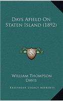 Days Afield On Staten Island (1892)