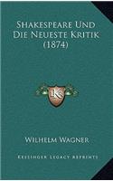 Shakespeare Und Die Neueste Kritik (1874)