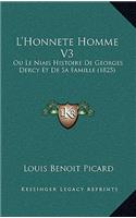 L'Honnete Homme V3: Ou Le Niais Histoire De Georges Dercy Et De Sa Famille (1825)