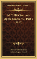 M. Tullii Ciceronis Opera Omnia V3, Part 2 (1810)