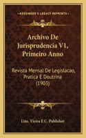 Archivo De Jurisprudencia V1, Primeiro Anno