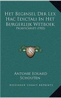 Het Beginsel Der Lex Hac Edictali In Het Burgerlijk Wetboek: Proefschrift (1902)