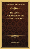 The Law of Compensation and Eternal Goodness