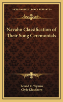 Navaho Classification of Their Song Ceremonials