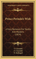 Prince Perindo's Wish