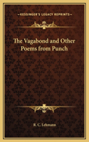 The Vagabond and Other Poems from Punch