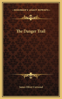 The Danger Trail