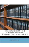 --Observations on the Academic Study of Romance Philology, Issue 3