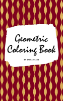 Geometric Patterns Coloring Book for Young Adults and Teens (6x9 Coloring Book / Activity Book): (5 Geometric Patterns Coloring Books)