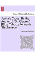 Janita's Cross. by the Author of 