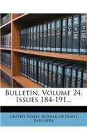 Bulletin, Volume 24, Issues 184-191...