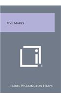 Five Marys
