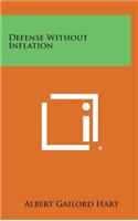 Defense Without Inflation