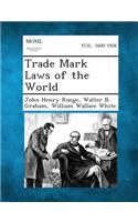 Trade Mark Laws of the World