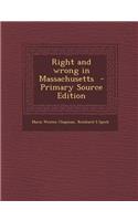 Right and Wrong in Massachusetts