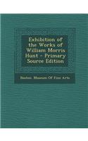 Exhibition of the Works of William Morris Hunt