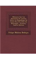 Memoire Sur Les Questions de Limites Entre La Republique de Costa Rica Et L'Etat de Nicaragua