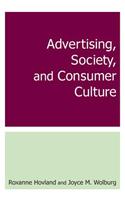 Advertising, Society, and Consumer Culture
