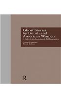 Ghost Stories by British and American Women