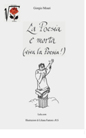 Poesia è morta! (Viva la Poesia) 2 ed.