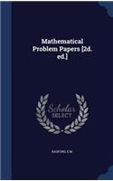Mathematical Problem Papers [2d. ed.]