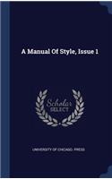 A Manual Of Style, Issue 1