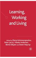 Learning, Working and Living