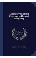 Laboratory and Field Exercises in Physical Geography