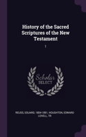 History of the Sacred Scriptures of the New Testament: 1