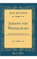 Johann Von Wieselburg