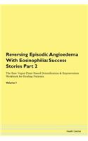 Reversing Episodic Angioedema With Eosinophilia