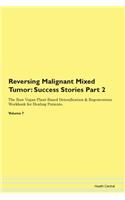 Reversing Malignant Mixed Tumor: Success