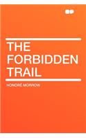 The Forbidden Trail