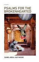 Psalms for the Brokenhearted / Poems