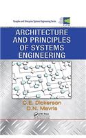 Architecture and Principles of Systems Engineering