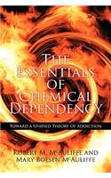 Essentials of Chemical Dependency
